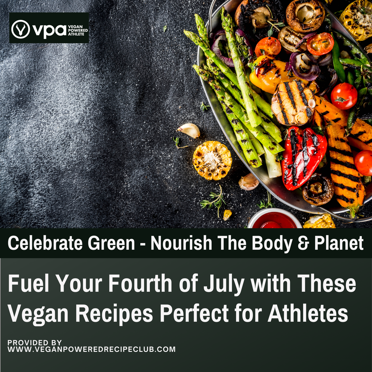 Fuel Your Fourth of July with These Vegan Recipes Perfect for Athletes
