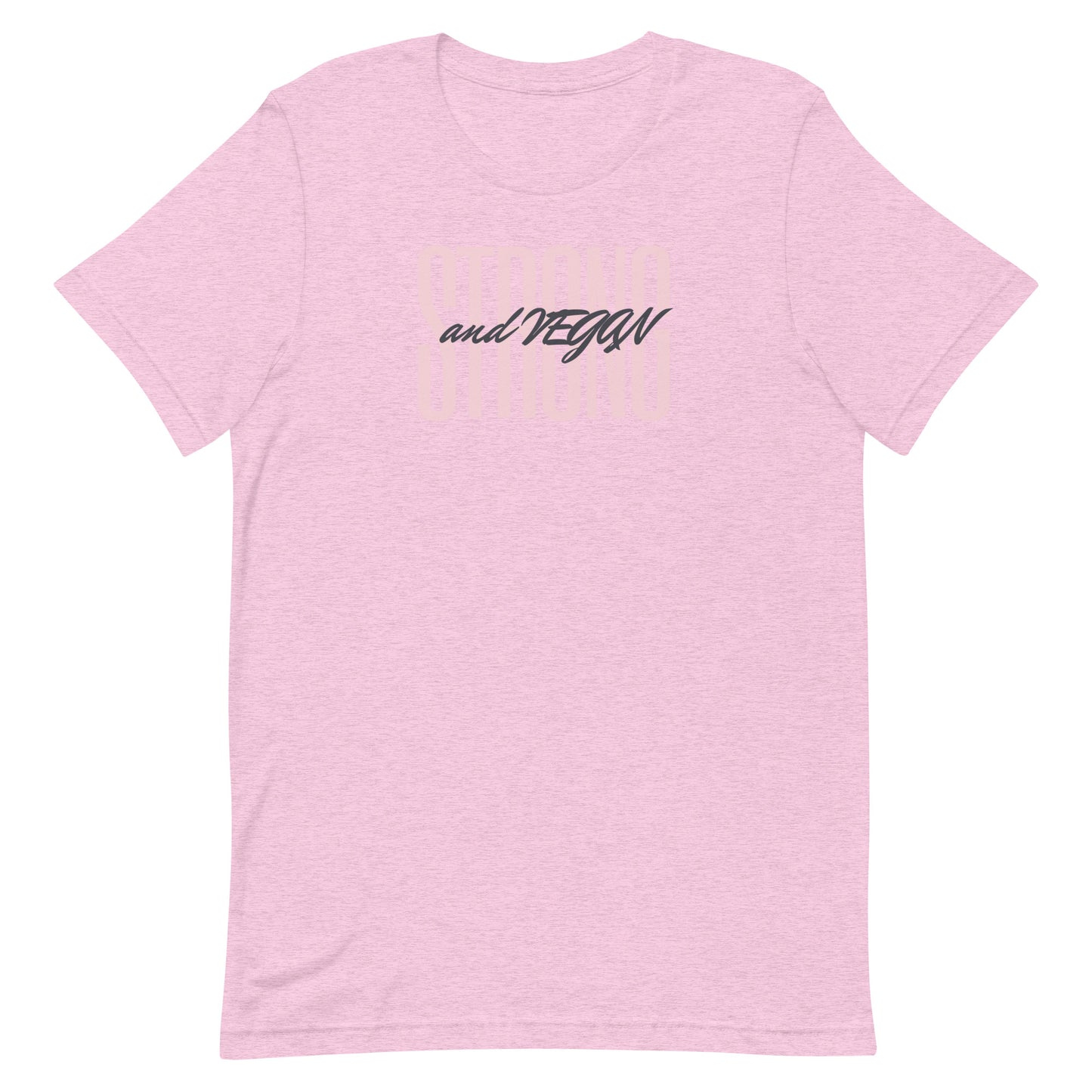 STRONG and Vegan Unisex t-shirt