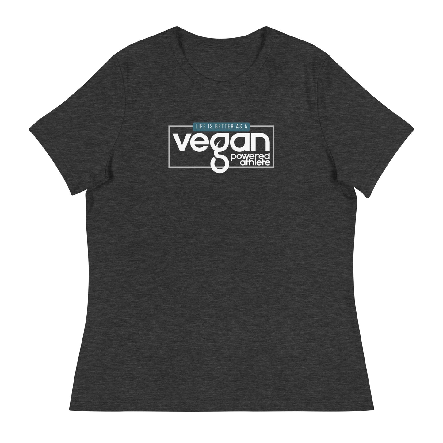 Life Is Better As A VPA Women's Relaxed T-Shirt