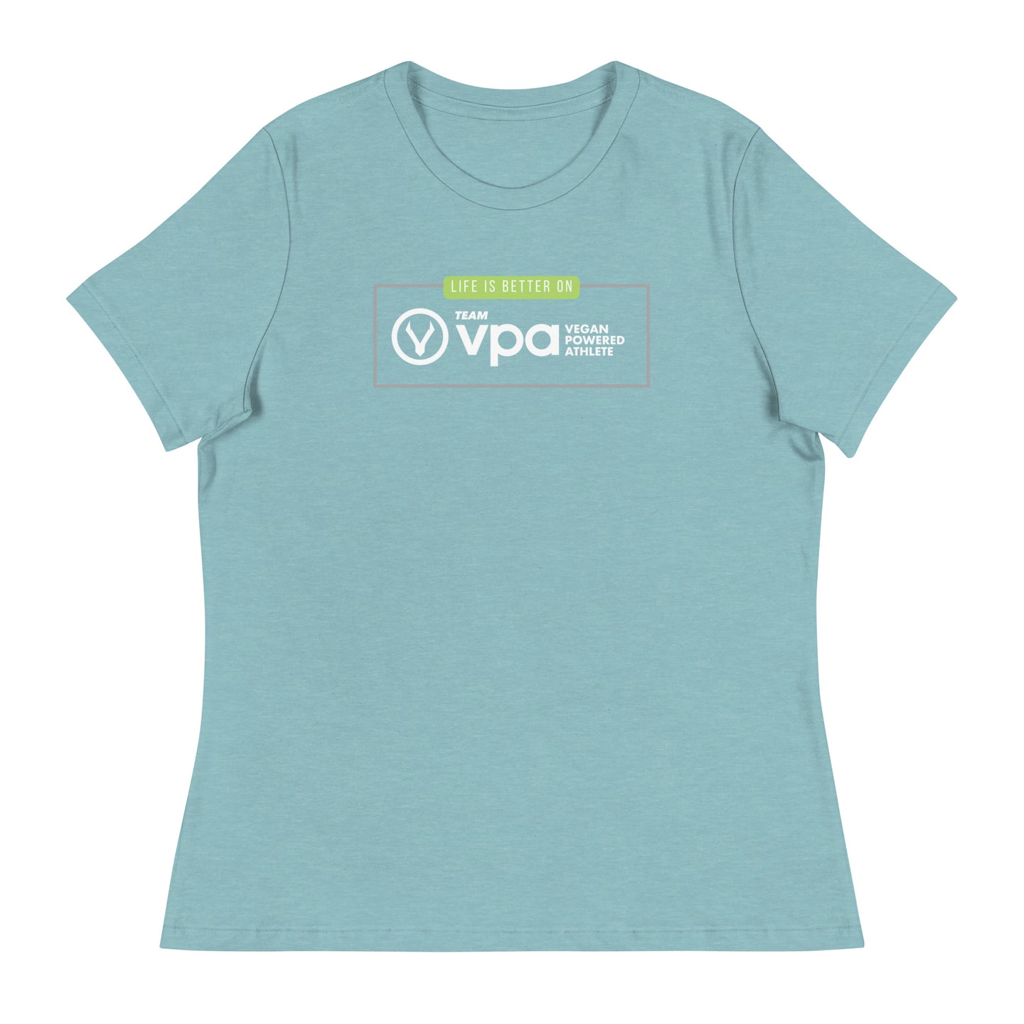 Life Is Better On Team VPA Women's Relaxed T-Shirt