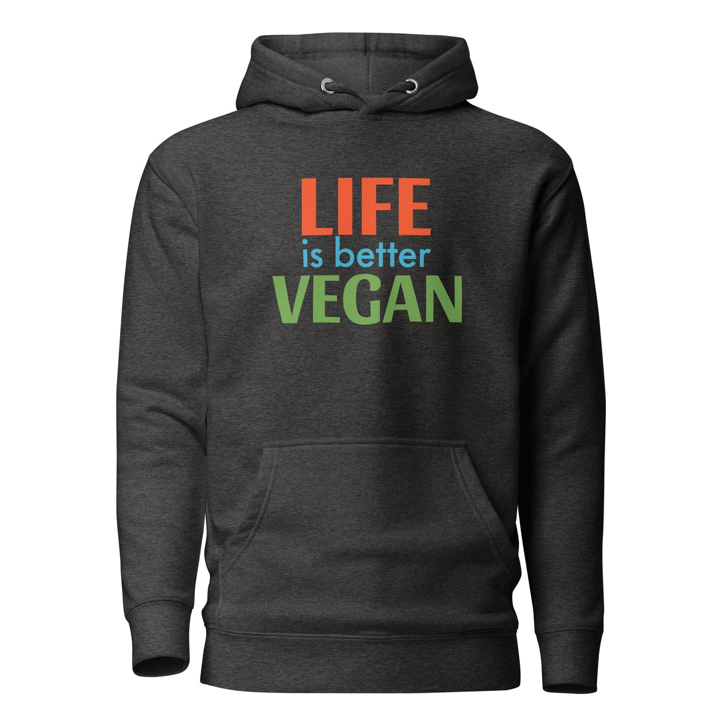 LIFE is better Unisex Hoodie