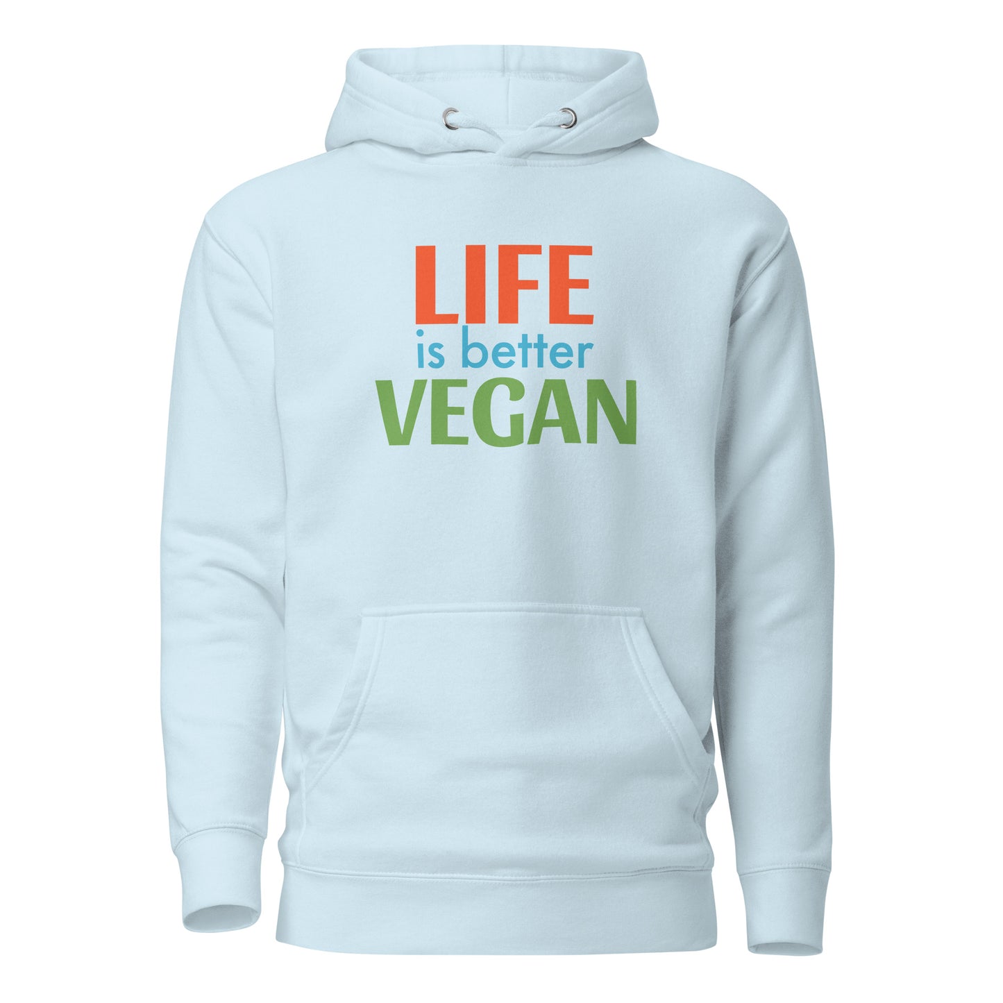 LIFE is better Unisex Hoodie