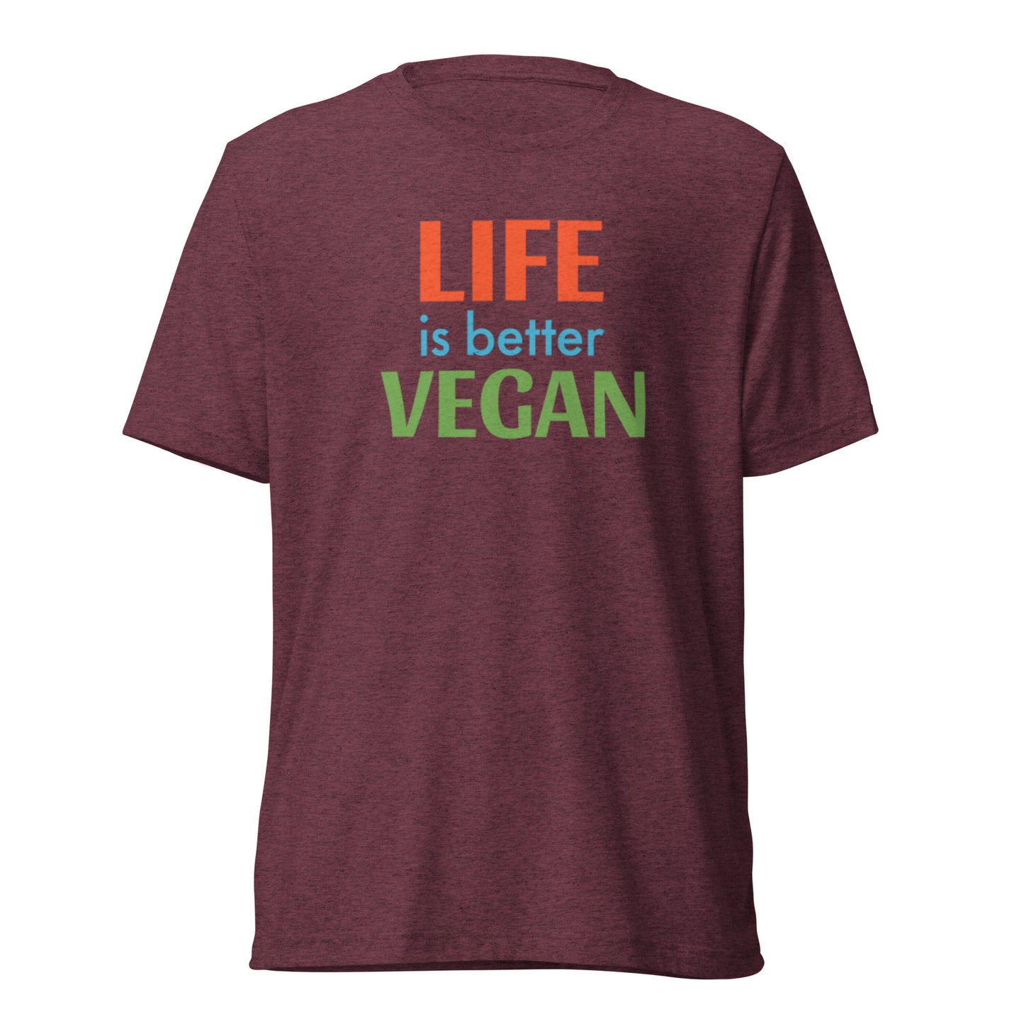 LIFE is better VEGAN Short sleeve t-shirt